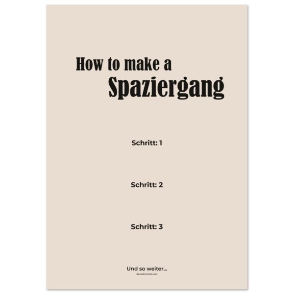 How To Make A Spaziergang - Poster